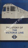 The Story of the Victoria Line  by DAY, John R. 